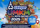 Gebyar UMKM Batam 2025 Siap Guncang Kota! Ajang Kreativitas dan Kolaborasi Pelaku Usaha & Generasi Muda